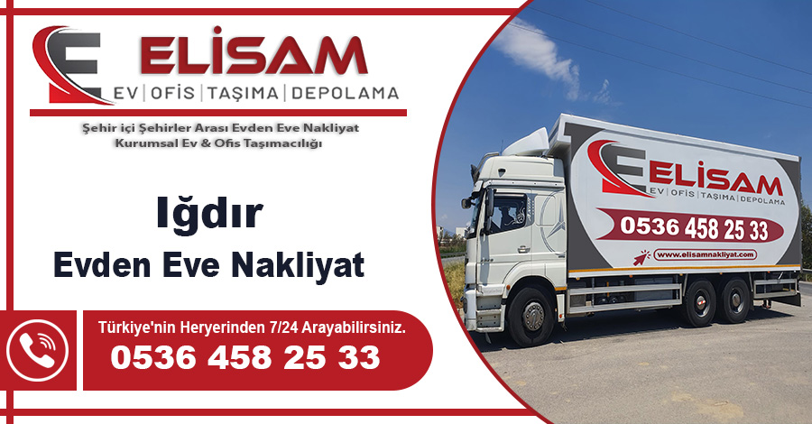 Iğdır evden eve nakliyat Elisam Iğdır nakliyat